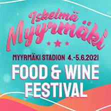 ISKELMÄ MYYRMÄKI FOOD & WINE FESTIVAL - LAUANTAI K-18 